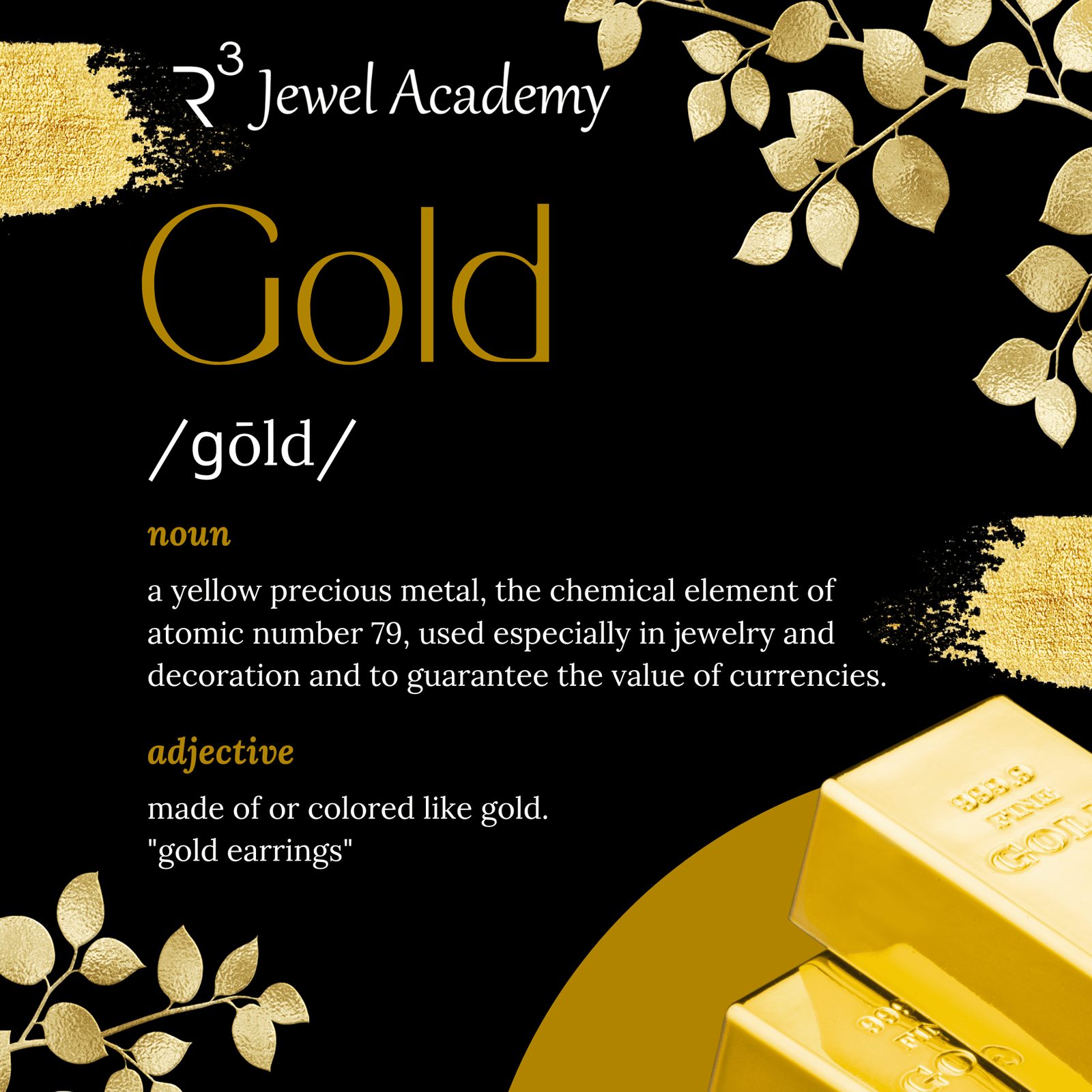 Gold Definition Graphic - R3 Jewel Academy