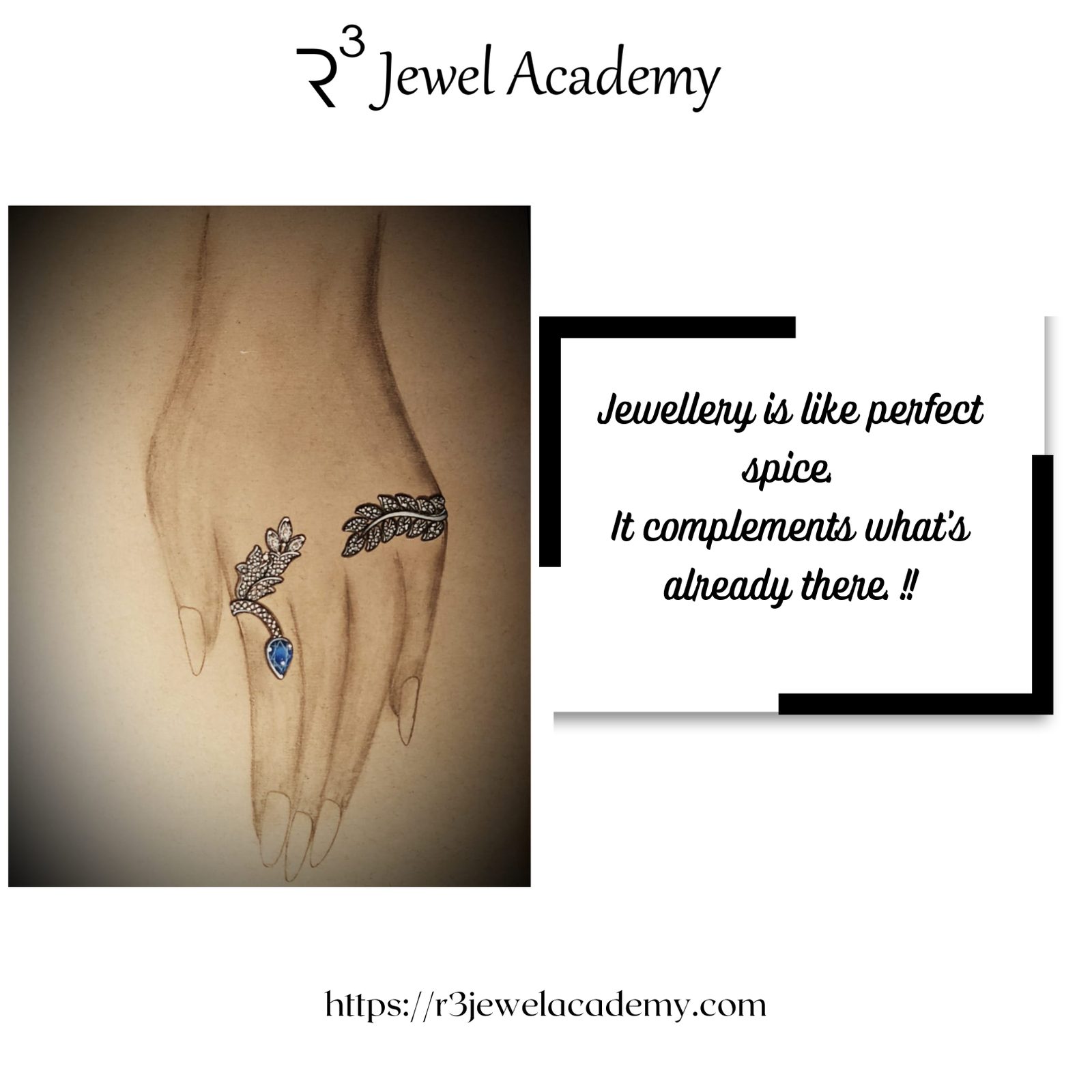 Jewellery is like perfect spice, it complements what's already there - R3 Jewel Academy Quote