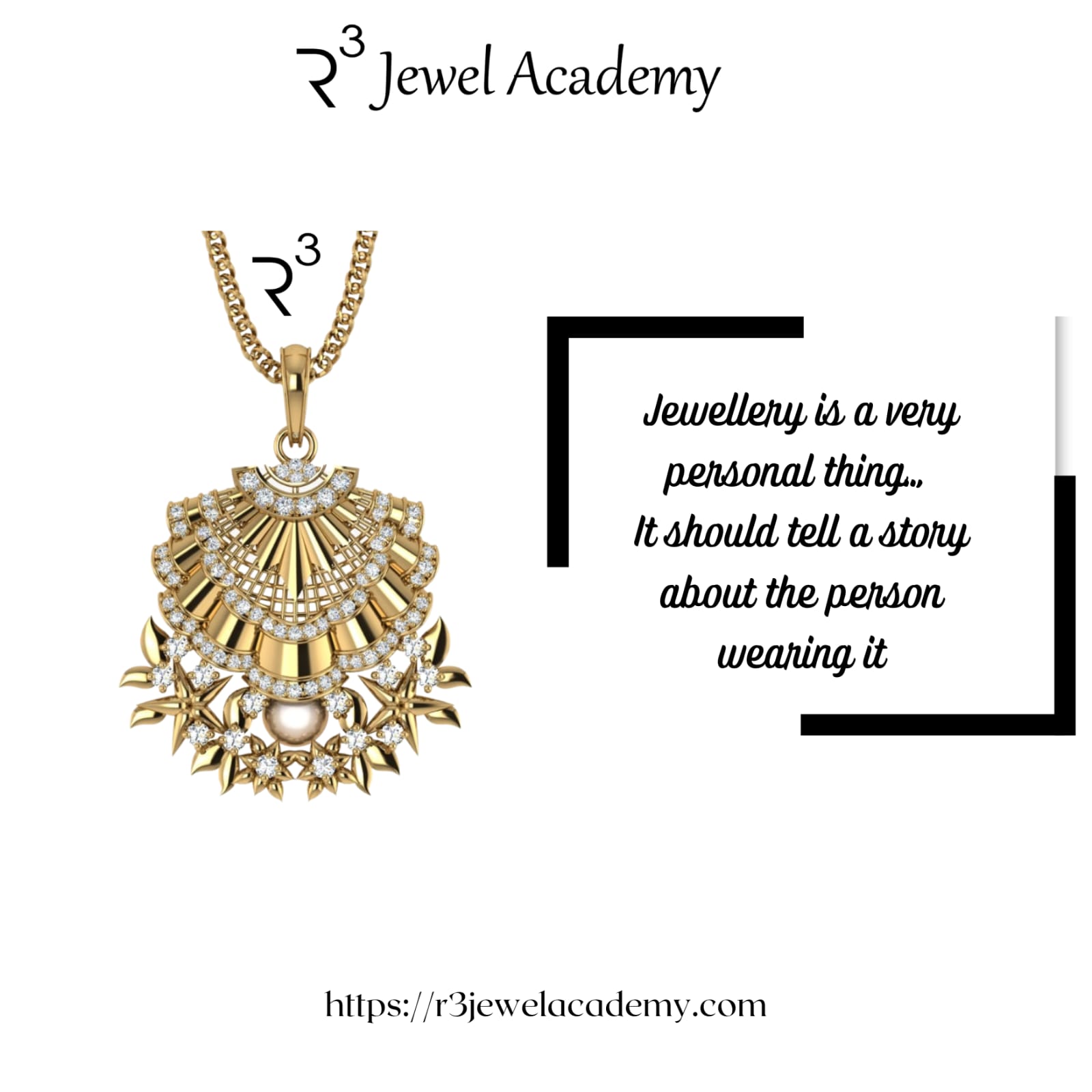 Jewellery is a very personal thing, it should tell a story about the person wearing it - R3 Jewel Academy Quote